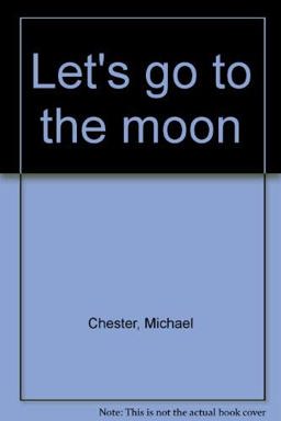 Let's Go to the Moon