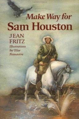 Make Way for Sam Houston