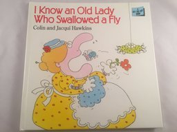 I Know an Old Lady Who Swallowed a Fly