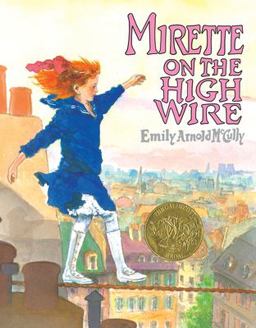 Mirette on the High Wire  9780399221309 Front Cover