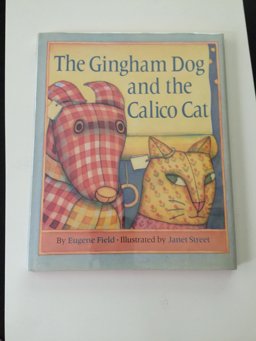 The Gingham Dog and the Calico Cat