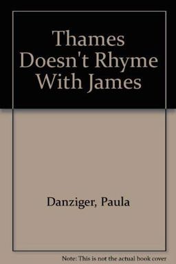 Thames Doesn't Rhyme with James