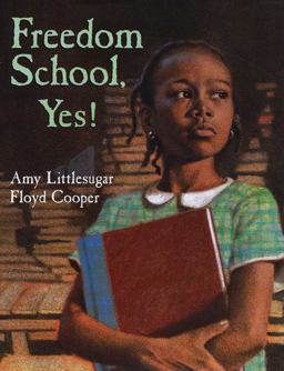 Freedom School, Yes!  9780399230066 Front Cover