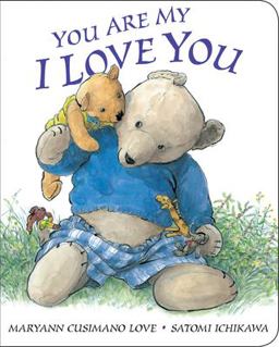 You Are My I Love You Board Book  9780399243950 Front Cover