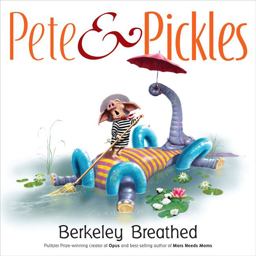 Pete and Pickles  9780399250828 Front Cover