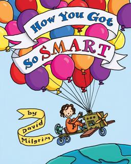 How You Got So Smart