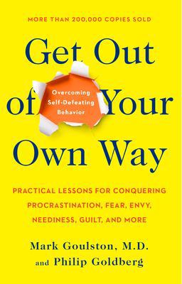 Get Out of Your Own Way Overcoming Self-Defeating Behavior  9780399519901 Front Cover