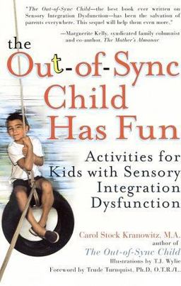 Out-of-Sync Child has Fun Activities for Kids with Sensory Integration Dysfunction  9780399528439 Front Cover