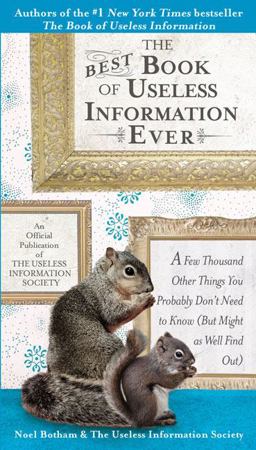 Best Book of Useless Information Ever  9780399534287 Front Cover