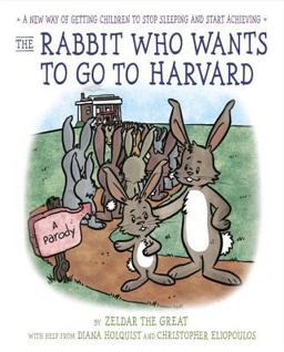 Rabbit Who Wants to Go to Harvard  9780399539282 Front Cover