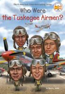 Who Were the Tuskegee Airmen?  9780399541940 Front Cover