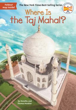Where Is the Taj Mahal?  9780399542145 Front Cover