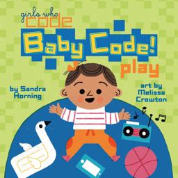 Baby Code! Play  9780399542602 Front Cover