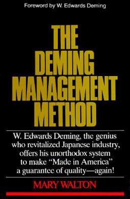 Deming Management Method The Bestselling Classic for Quality Management!  9780399550003 Front Cover
