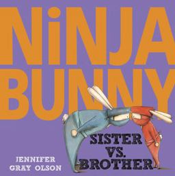Ninja Bunny: Sister vs. Brother  9780399550744 Front Cover