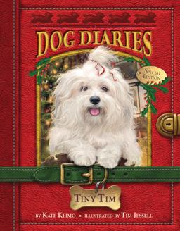 Dog Diaries #11: Tiny Tim (Dog Diaries Special Edition)  9780399551314 Front Cover