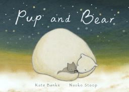 Pup and Bear  9780399554094 Front Cover