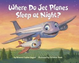 Where Do Jet Planes Sleep at Night?  9780399554513 Front Cover