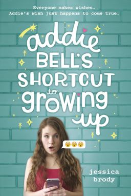 Addie Bell's Shortcut to Growing Up  9780399555138 Front Cover