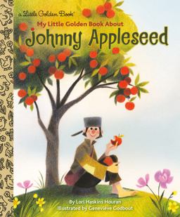 My Little Golden Book about Johnny Appleseed  9780399555909 Front Cover