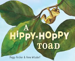 Hippy-Hoppy Toad  9780399556760 Front Cover