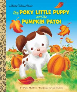 The Poky Little Puppy and the Pumpkin Patch:  9780399556982 Front Cover