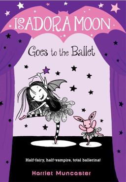 Isadora Moon Goes to the Ballet  9780399558313 Front Cover