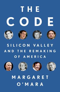 Code Silicon Valley and the Remaking of America  9780399562181 Front Cover