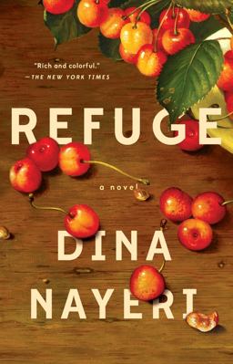 Refuge: a Novel  9780399573255 Front Cover