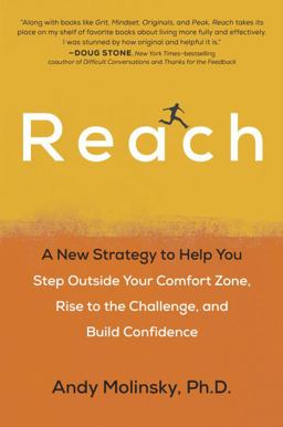 Reach A New Strategy to Help You Step Outside Your Comfort Zone, Rise to the Challenge and Build Confidence  9780399574023 Front Cover
