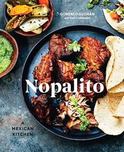 Nopalito A Mexican Kitchen [a Cookbook]  9780399578281 Front Cover