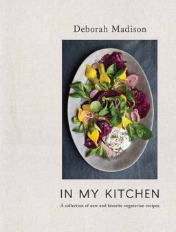 In My Kitchen A Collection of New and Favorite Vegetarian Recipes [a Cookbook]  9780399578885 Front Cover