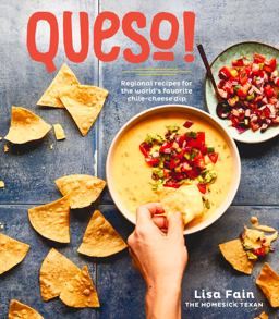 Queso! Regional Recipes for the World's Favorite Chile-Cheese Dip [a Cookbook]  9780399579516 Front Cover