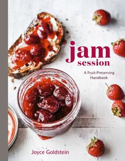 Jam Session A Fruit-Preserving Handbook [a Cookbook]  9780399579615 Front Cover