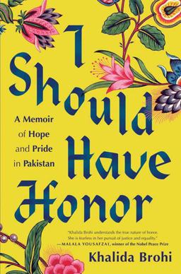 I Should Have Honor A Memoir of Hope and Pride in Pakistan  9780399588013 Front Cover