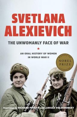 Unwomanly Face of War An Oral History of Women in World War II  9780399588723 Front Cover