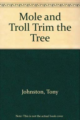 Mole and Troll Trim the Tree