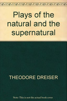 Plays of the Natural and the Supernatural