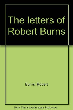 The Letters of Robert Burns, 1780-1789