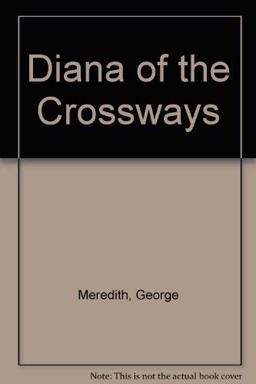Diana of the Crossways