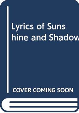 Lyrics of Sunshine and Shadow