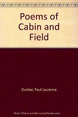 Poems of Cabin and Field