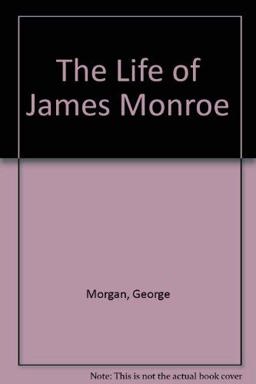 Life of James Monroe