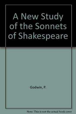 A New Study of the Sonnets of Shakespeare