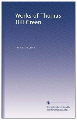 Works of Thomas Hill Green
