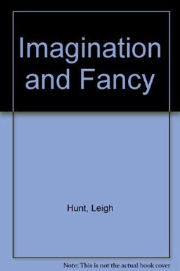 Imagination and Fancy