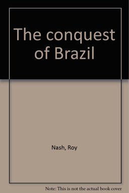 The Conquest of Brazil