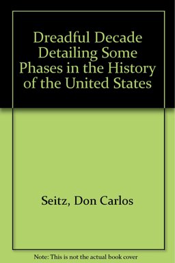 The Dreadful Decade