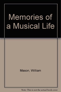 Memories of a Musical Life
