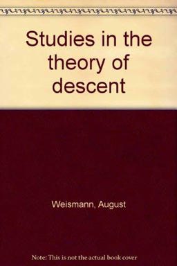 Studies in the Theory of Descent Studies in the Theory of Descent
